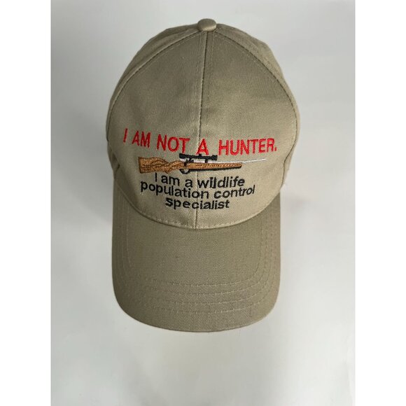 Novelty Baseball Cap "I Am Not A Hunter I Am A Wildlife Population Control Speci - Picture 12 of 16
